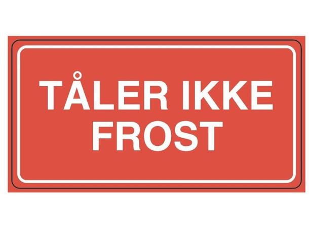 Varseletikett "TÅLER IKKE FROST"  (500) 110 x 55 mm 