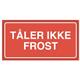 9434987  Varseletikett "TÅLER IKKE FROST"  (500) 110 x 55 mm