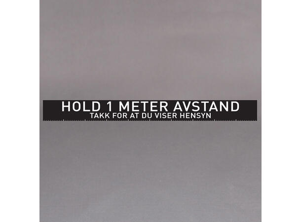 Gulvmarkering "Hold 1 meter Avstand" 10cm x 100cm | COVID | Sort/hvit 