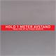 9431178 HAT4 Gulvmarkering &quot;Hold 1 meter Avstand&quot; 10cm x 100cm | COVID | R&#248;d/hvit