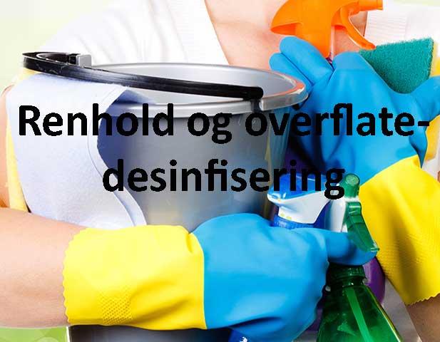 Renhold og desinfisering